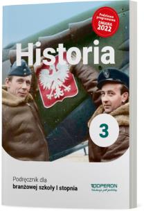 Okładka książki Historia podręcznik 3 szkoła branżowa 1 stopnia EDYCJA 2024