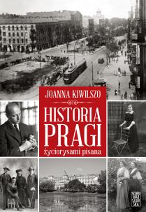 Okładka książki Historia Pragi życiorysami pisana