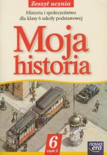 Okładka książki Historia SP 6 Moja Historia ćw cz.2 NE