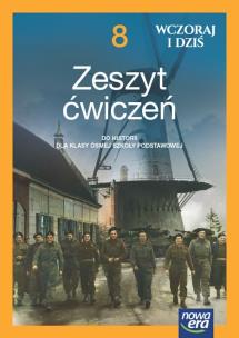 Historia wczoraj i dziś NEON zeszyt ćwiczeń dla klasy 8 szkoły podstawowej EDYCJA 2024-2026. Autor: Lidia Leszczyńska, Panimasz Katarzyna, Elżbieta Paprocka, Jurek Krzysztof. Multiszop.pl Okładka książki Historia wczoraj i dziś NEON zeszyt ćwiczeń dla klasy 8 szkoły podstawowej EDYCJA 2024-2026
