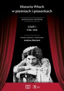 Okładka książki Historia Włoch w pieśniach i piosenkach cz.1