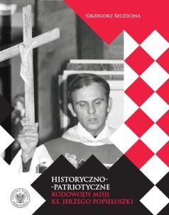 Okładka książki Historyczno-patriotyczne rodowody misji..