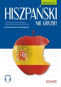 Hiszpański nie gryzie! Poziom A1-A2. Autor: Agnieszka Kowalewska. Multiszop.pl Okładka książki Hiszpański nie gryzie! Poziom A1-A2