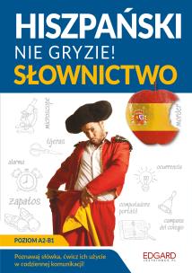 Okładka książki Hiszpański nie gryzie! Słownictwo