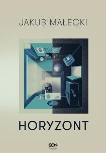 Horyzont. Autor: Małecki Jakub. Multiszop.pl Okładka książki Horyzont