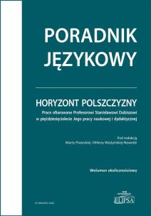Okładka książki Horyzont polszczyzny. Prace ofiarowane Profesorowi Stanisławowi Dubiszowi