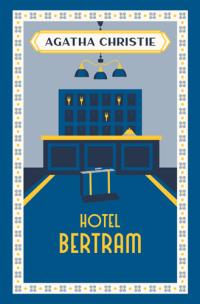 Hotel Bertram. Autor: AGATA CHRISTIE. Multiszop.pl Okładka książki Hotel Bertram