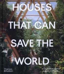Okładka książki Houses That Can Save the World
