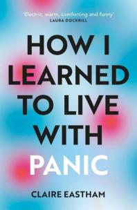 Okładka książki How I Learned to Live With Pan