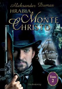 Okładka książki Hrabia Monte Christo. Tom 2