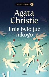 I nie było już nikogo. Autor: AGATA CHRISTIE. Multiszop.pl Okładka książki I nie było już nikogo