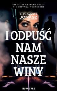 Okładka książki I odpuść nam nasze winy