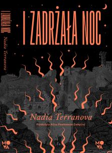 I zadrżała noc. Autor:   Praca zbiorowa. Multiszop.pl Okładka książki I zadrżała noc