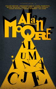 Iluminacje. Autor: Alan Moore. Multiszop.pl Okładka książki Iluminacje