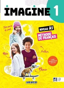 Imagine 1 livre Methode de francais A1. Autor: Marie-Noelle Cocton. Multiszop.pl Okładka książki Imagine 1 livre Methode de francais A1
