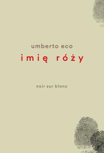 Imię róży. Autor: Umberto Eco. Multiszop.pl Okładka książki Imię róży