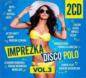 Imprezka Disco Polo vol.3 (2CD). Autor:   Praca zbiorowa. Multiszop.pl Okładka książki Imprezka Disco Polo vol.3 (2CD)