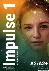 Impulse 1 A2/A2+ SB + online MACMILLAN. Autor: Holley Gill, Kate Pickering, Inglot Marta. Multiszop.pl Okładka książki Impulse 1 A2/A2+ SB + online MACMILLAN