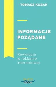 Informacje pożądane. Autor: Tomasz Kuzak. Multiszop.pl Okładka książki Informacje pożądane