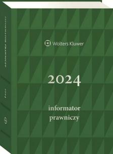 Okładka książki Informator Prawniczy 2024 Zielony A5