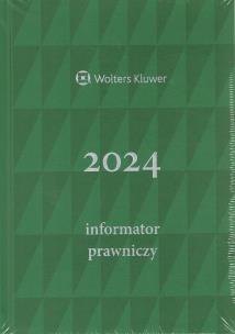 Okładka książki Informator Prawniczy 2024 (zielony)
