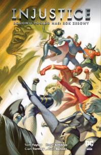 Injustice. Bogowie pośród nas. Rok zerowy. Autor: Taylor Tom, Rog Antnio, Cian Tormey. Multiszop.pl Okładka książki Injustice. Bogowie pośród nas. Rok zerowy