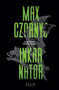 Inkarnator. Autor: Max Czornyj. Multiszop.pl Okładka książki Inkarnator