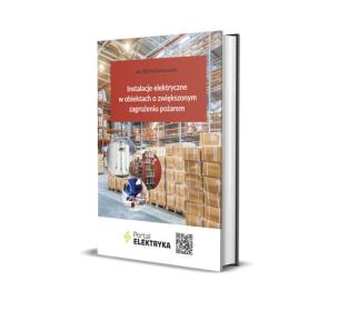 Okładka książki Instalacje elektryczne w obiektach o zwiększonym zagrożeniu pożarem