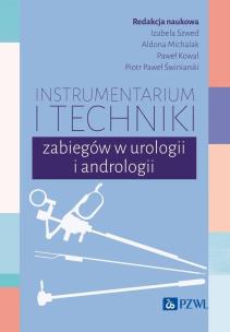 Okładka książki Instrumentarium i techniki zabiegów w urologii i andrologii