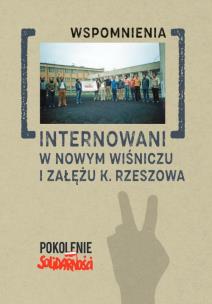 Internowani w Nowym Wiśniczu i Załężu... T.2. Autor: Dróżdż Andrzej. Multiszop.pl Okładka książki Internowani w Nowym Wiśniczu i Załężu... T.2