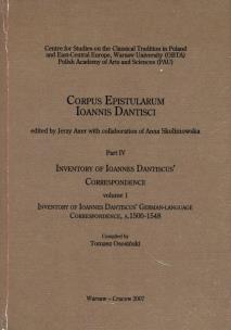 Opakowanie Inventory of Ioannes Dantiscus' Correspondence, part 4, vol. 1