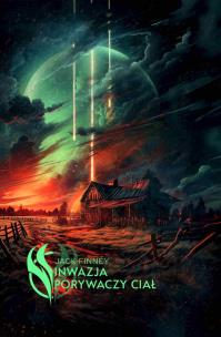 Inwazja porywaczy ciał. Autor: Jack Finney. Multiszop.pl Okładka książki Inwazja porywaczy ciał