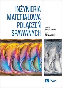 Okładka książki Inżynieria materiałowa połączeń spawanych