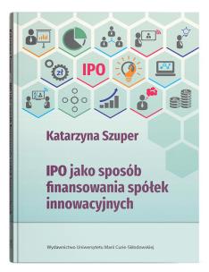 Okładka książki IPO jako sposób finansowania spółek innowacyjnych