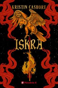 Okładka książki Iskra. Siedem królestw. Tom 2