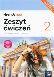 J. Niemiecki 2 #trends neu ćw.. Autor: Kościelniak-Walewska Ewa. Multiszop.pl Okładka książki J. Niemiecki 2 #trends neu ćw.