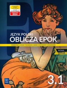 J.polski LO Oblicza epok 3/1 ZPiR w.2024. Autor: Dariusz  Chemperek, Kalbarczyk Adam, Dariusz Trześ. Multiszop.pl Okładka książki J.polski LO Oblicza epok 3/1 ZPiR w.2024