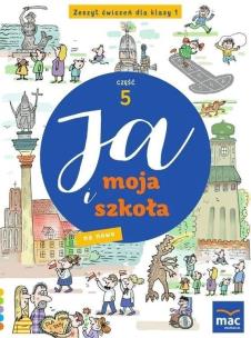 Ja i moja szkoła na nowo SP 1 Zeszyt ćwiczeń cz.4. Autor: Lech Grażyna, Faliszewska Jolanta. Multiszop.pl Okładka książki Ja i moja szkoła na nowo SP 1 Zeszyt ćwiczeń cz.4