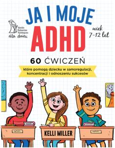 Okładka książki Ja i moje ADHD