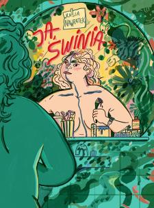 Ja, Świnia. Autor: Kasia Nawratek. Multiszop.pl Okładka książki Ja, Świnia