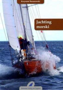 Jachting morski w.2023. Autor: Baranowski Krzysztof. Multiszop.pl Okładka książki Jachting morski w.2023