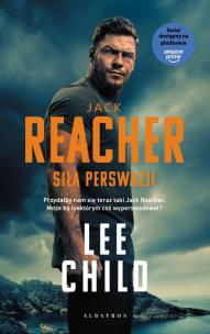 Okładka książki Jack Reacher: Siła perswazji (wydanie serialowe)