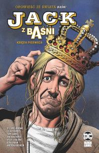 Jack z Baśni T.1. Autor:   Praca zbiorowa. Multiszop.pl Okładka książki Jack z Baśni T.1