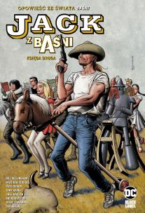 Jack z Baśni. Tom 2. Autor: Opracowanie zbiorowe. Multiszop.pl Okładka książki Jack z Baśni. Tom 2