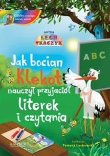 Jak bocian Klekot nauczył przyjaciół... TW + CD. Autor: Lech Tkaczyk. Multiszop.pl Okładka książki Jak bocian Klekot nauczył przyjaciół... TW + CD