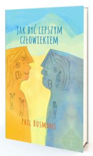 Okładka książki Jak być lepszym człowiekiem