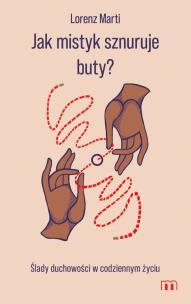 Okładka książki Jak mistyk sznuruje buty?