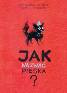Okładka książki Jak nazwać pieska?