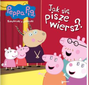 Okładka książki Jak się pisze wiersz? Świnka Peppa. Książeczki z półeczki