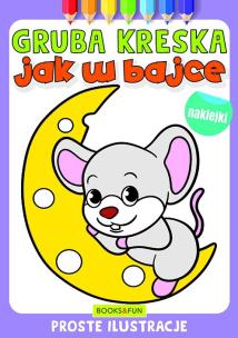 Okładka książki Jak w bajce. Gruba kreska